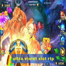 ultra violet slot rtp