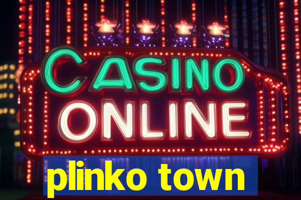 plinko town