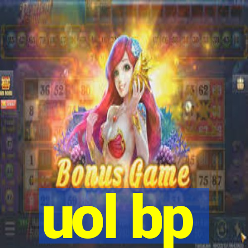 uol bp