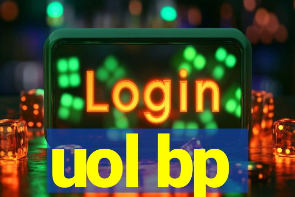 uol bp