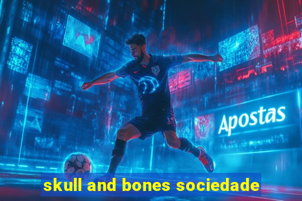 skull and bones sociedade