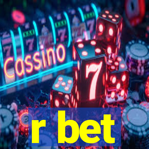 r bet