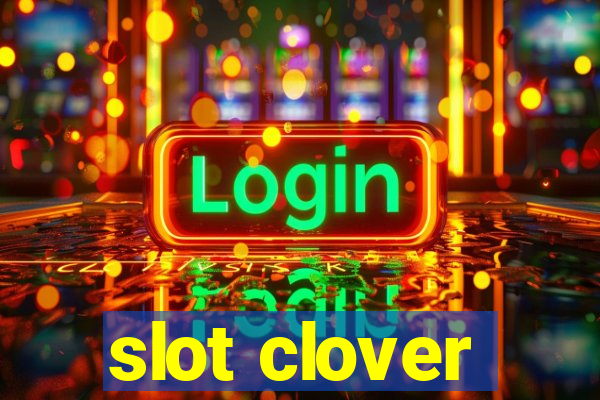 slot clover