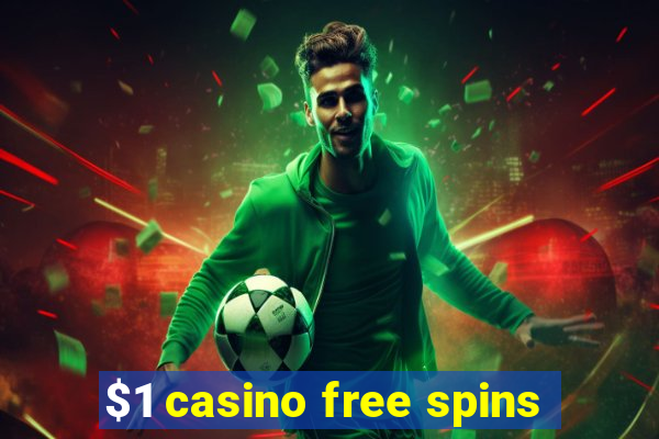 $1 casino free spins