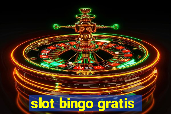 slot bingo gratis