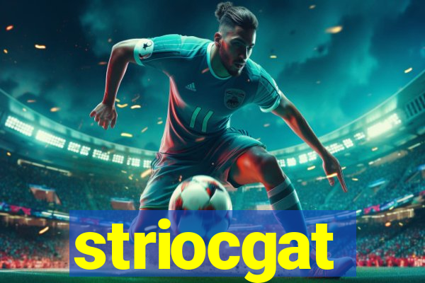 striocgat