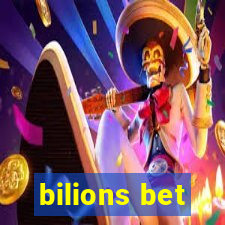 bilions bet