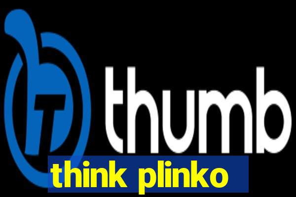 think plinko