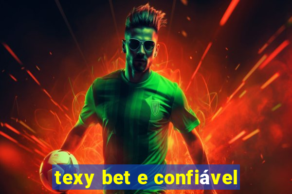 texy bet e confiável