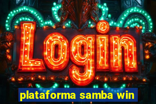 plataforma samba win