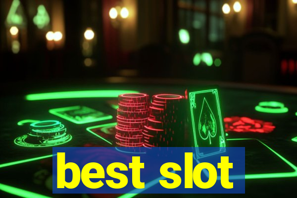 best slot