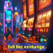 full bet exchange