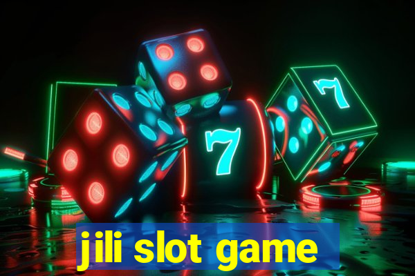 jili slot game