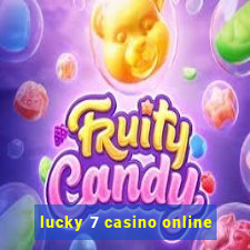 lucky 7 casino online