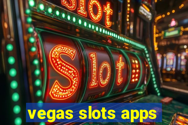 vegas slots apps