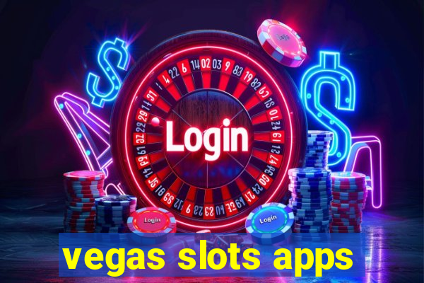 vegas slots apps