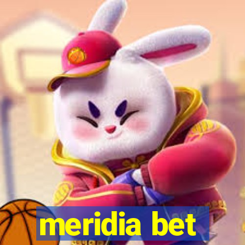 meridia bet