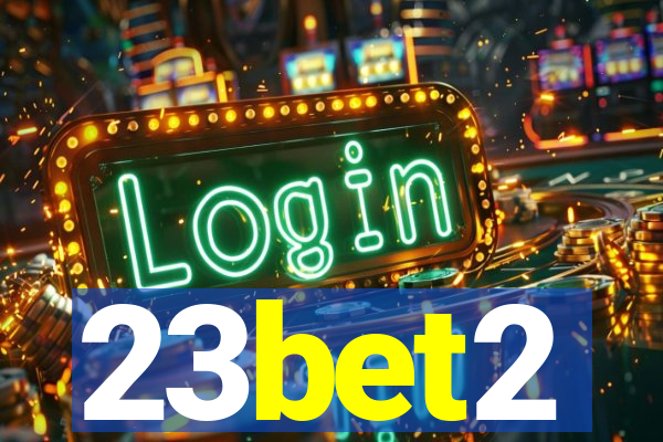 23bet2