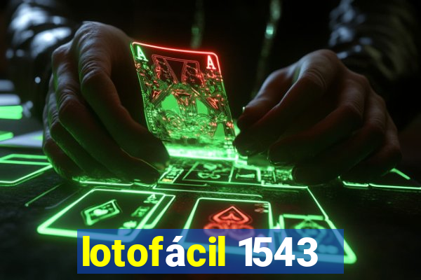 lotofácil 1543