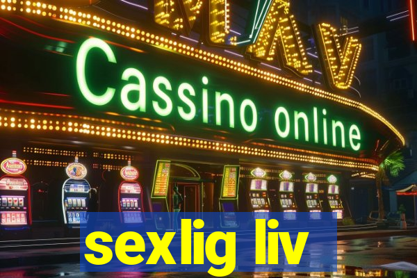 sexlig liv