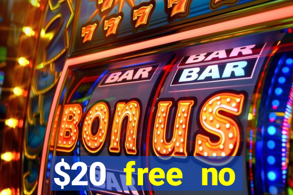 $20 free no deposit casino