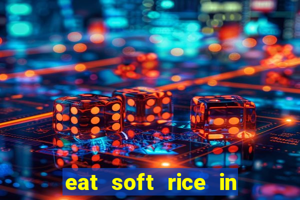 eat soft rice in another world hentai