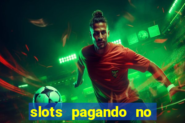 slots pagando no cadastro apk