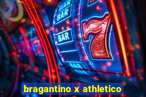 bragantino x athletico