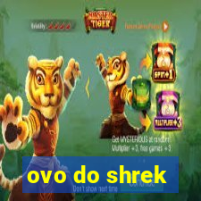 ovo do shrek