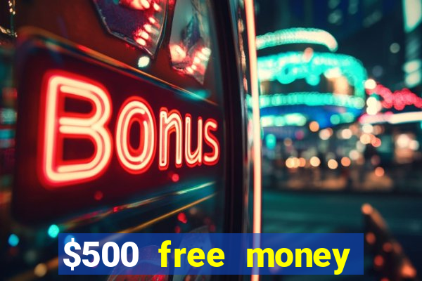 $500 free money casinos no deposit required usa