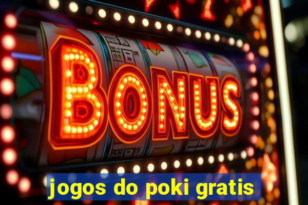 jogos do poki gratis