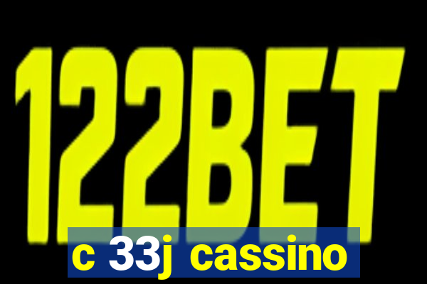 c 33j cassino