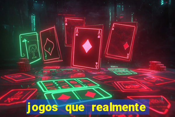 jogos que realmente pagam para jogar