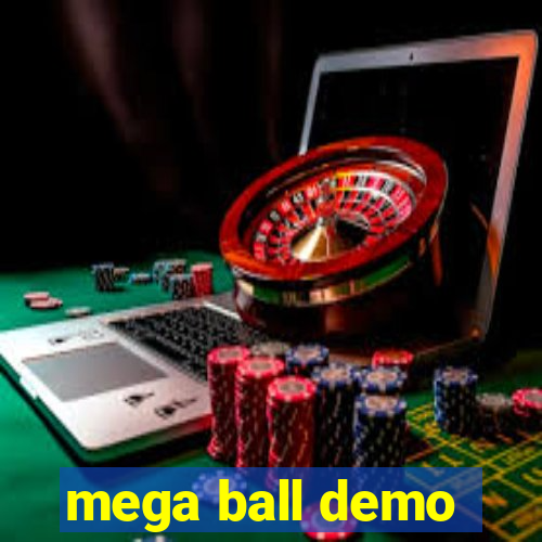 mega ball demo