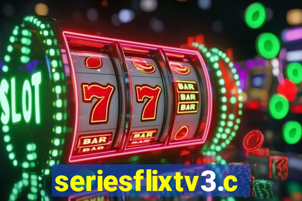 seriesflixtv3.com