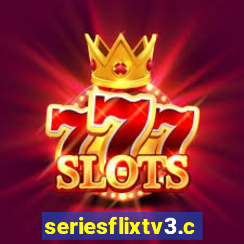 seriesflixtv3.com