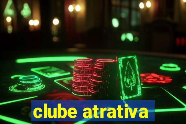 clube atrativa