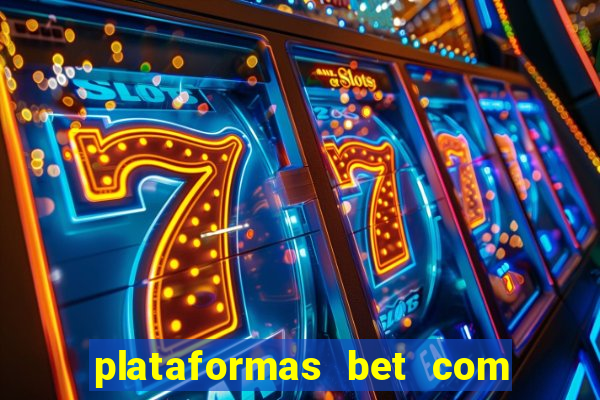 plataformas bet com bonus de cadastro