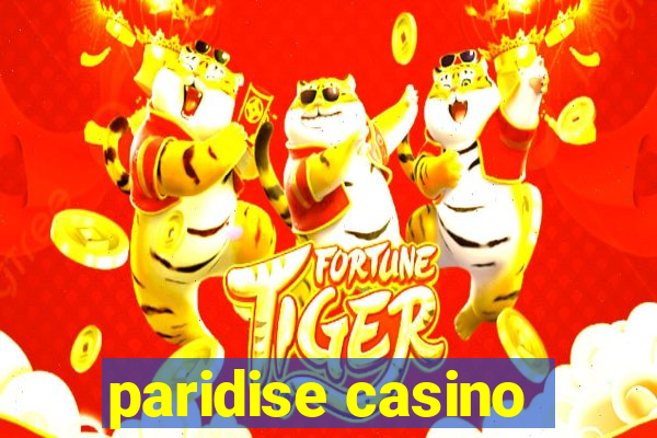 paridise casino