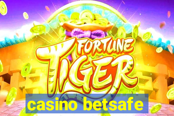 casino betsafe