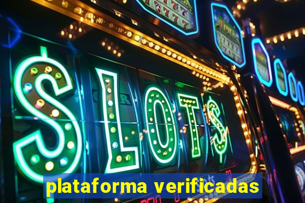 plataforma verificadas