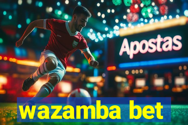 wazamba bet