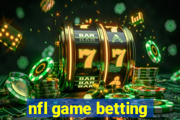 nfl game betting