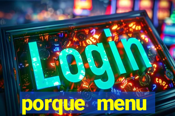 porque menu selvagem acabou