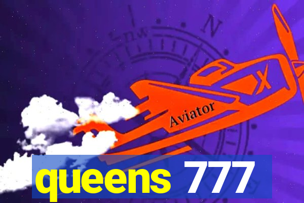 queens 777