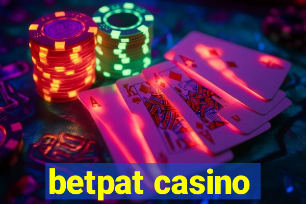 betpat casino