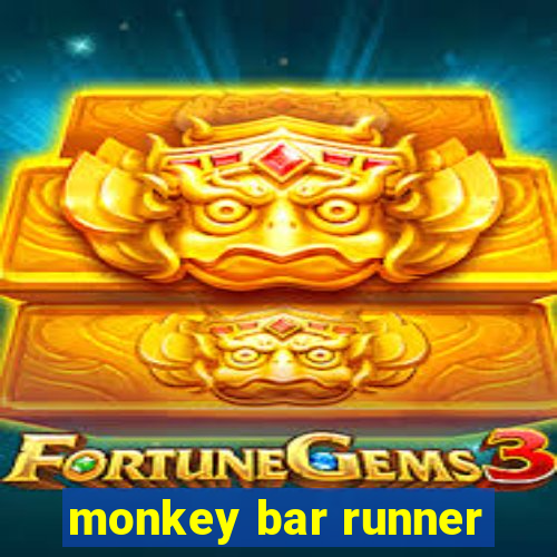 monkey bar runner