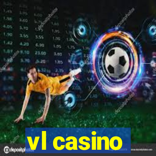 vl casino