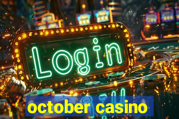 october casino