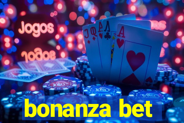 bonanza bet